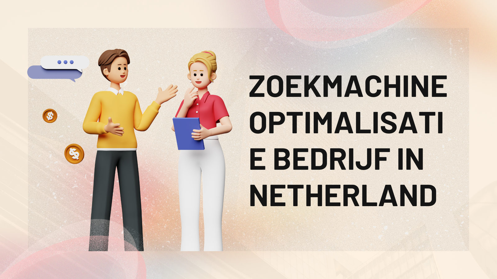 Zoekmachine optimalisatie bedrijf in Netherland