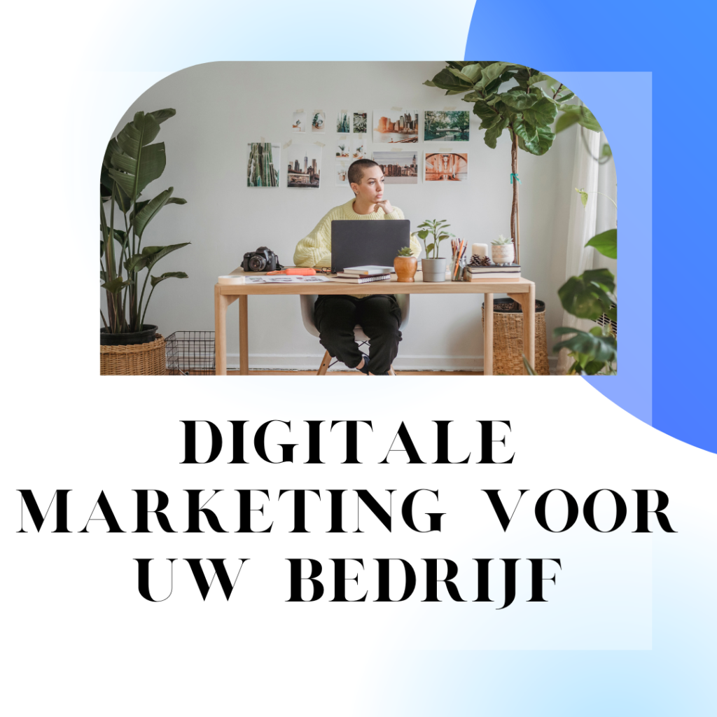 Digitale marketing voor uw bedrijf