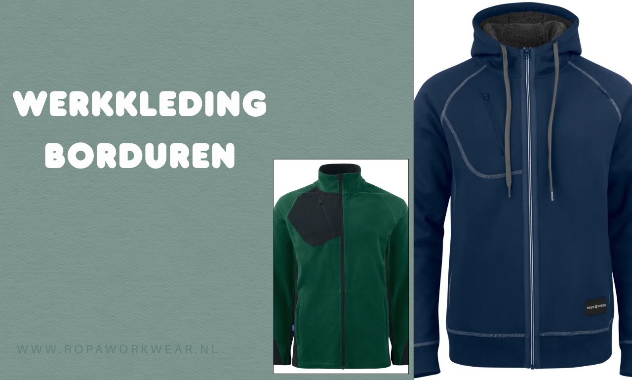 Werkkleding borduren: onderscheid je bedrijf met kleding op maat