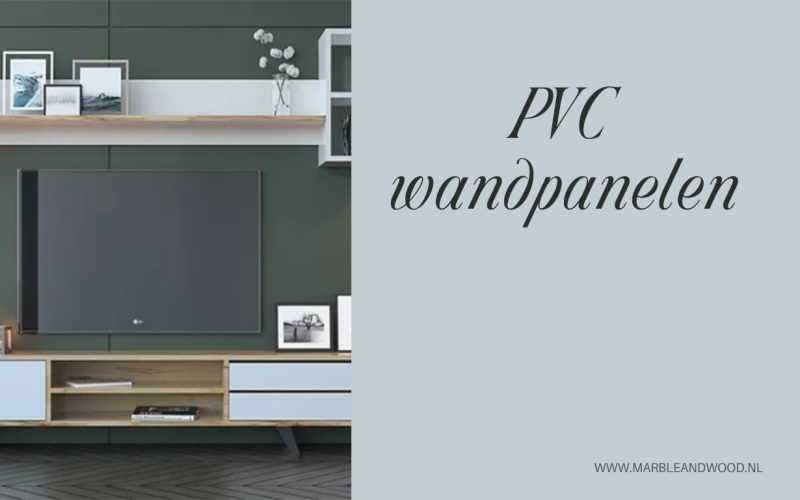 PVC Wandpanelen: De Slimme Keuze voor een Luxe en Moderne Woning