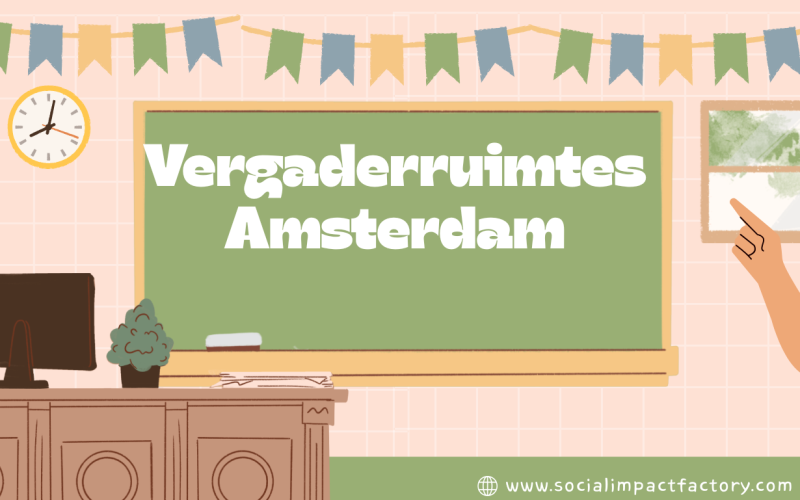 Vergaderruimtes Amsterdam: Productieve Meetings op de Juiste Locatie